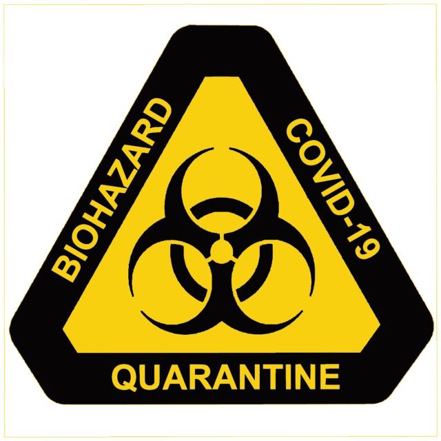 Biohazard, Covid-19, Quarantine značka